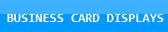 Custom Business Card Displays